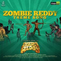 Zombie Reddy Theme Song songs Download Movie songs of Zombie Reddy Theme Song