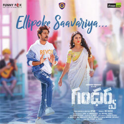 Movie songs of Ellipoke Saavariya Song Download Gandharwa Movie