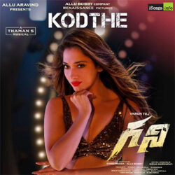 Movie songs of Kodthe Song Download from Ghani Movie naasongs