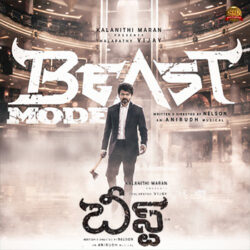 Movie songs of Beast Mode Song Download Telugu | Beast Telugu