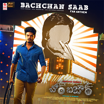 Bachchan Saab Fan Anthem Song Download Chor Bazaar Telugu