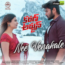 Movie songs of Nee Venakale Song Download from Karan Arjun 2022