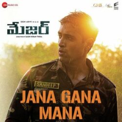 Movie songs of Jana Gana Mana Song Download Major Telugu 2022