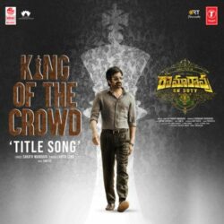 Movie songs of King Of The Crowd Title Song download | Ramarao on Duty
