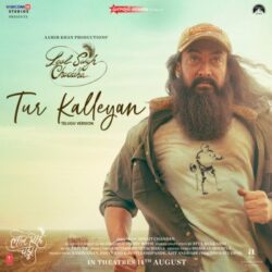 Movie songs of Tur Kalleyan song download Laal Singh Chaddha (Telugu)