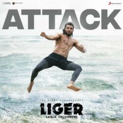 Movie songs of Attack Song Download from Liger Telugu 2022