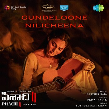 Gundeloone Nilicheena Song Download | Pisachi 2 Telugu