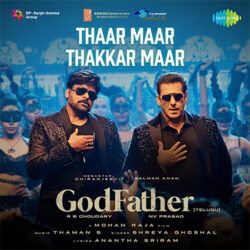 Movie songs of Thaar Maar Thakkar Maar song download from GodFather Telugu 2022