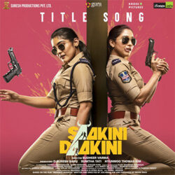 Movie songs of Saakini Daakini Title Song Download
