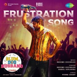 Movie songs of Frustration Song Download from Slum Dog Husband