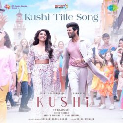Kushi Title Song Telugu Vijay Devarakonda songs