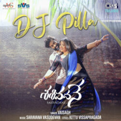 DJ Pilla song download Sasivadane Telugu Movie