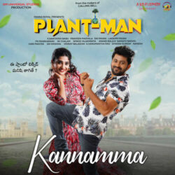 Kannamma Telugu Movie Plant Man Song